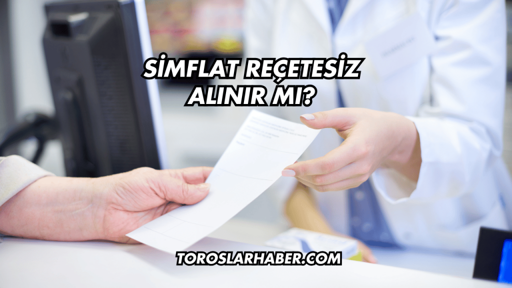 Simflat Reçetesiz Alınır mı?