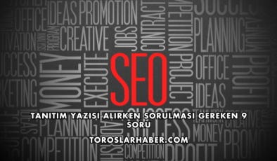 Tanıtım Yazısı Alırken Sorulması Gereken 9 Soru