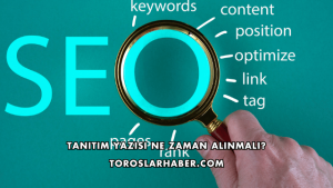 Tanıtım Yazısı Ne Zaman Alınmalı?